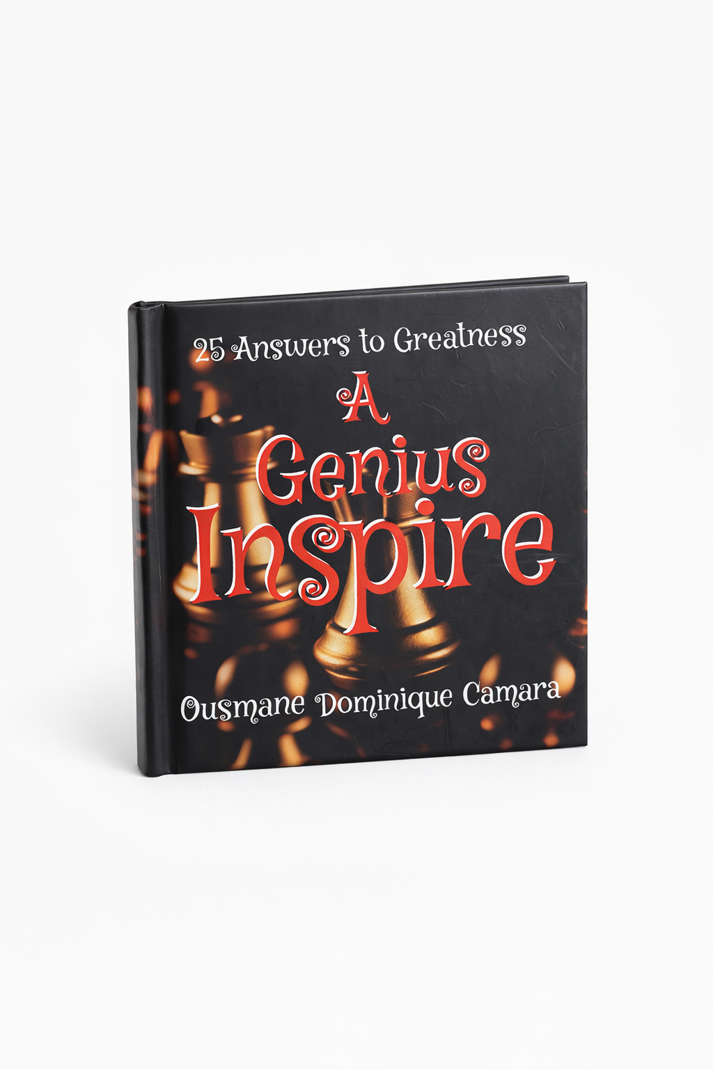 A Genius Inspire – 25 Powerful Answers to Unlock the Genius Within You